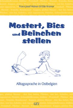 Mostert, Bics und Beinchen stellen: Alltagssprache in Ostbelgien