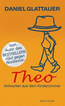 Theo - Antworten aus dem Kinderzimmer