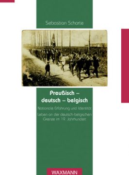 Sebastian Scharte: Preußisch - deutsche - belgisch