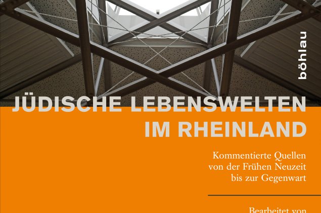 Jüdische Lebenswelten im Rheinland