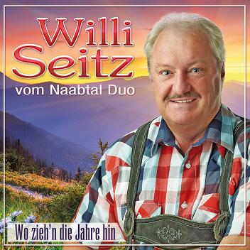 Willi Seitz - Wo zieh´n die Jahre hin