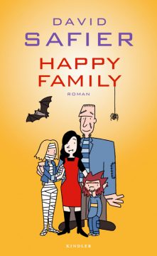 David Safier: Happy Family (Rowohlt)