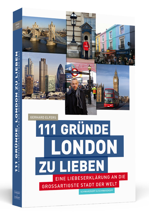 "111 Gründe, London zu lieben" von Gerhard Elfers