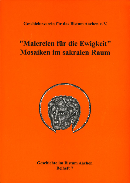 Geschichtsverein für das Bistum Aachen: "Malereien für die Ewigkeit"