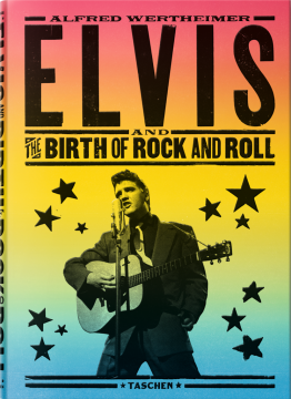 Chris Murray, Robert Santelli: Alfred Wertheimer. Elvis and the Birth of Rock and Roll