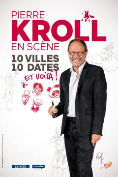 Pierre Kroll: 10 villes, 10 dates