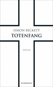 Simon Beckett: Totenfang