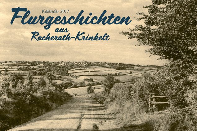 Kalender 2017: Flurgeschichten aus Rocherath-Krinkelt