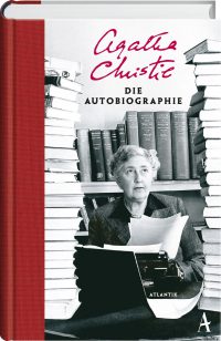 Agatha Christie - die Autobiographie