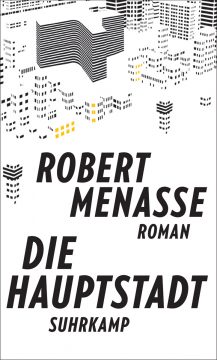 "Die Hauptstadt" von Robert Menasse