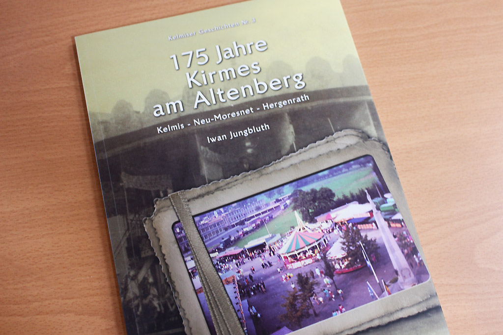 Ywan Jungbluth: 175 Jahre Kirmes am Altenberg (GEV)