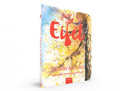 Endlich Eifel - Band zwei (Cover: Eifelbildverlag)