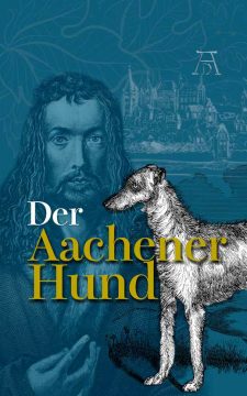 Günter Krieger: Der Aachener Hund (Cover: GrenzEcho-Verlag)