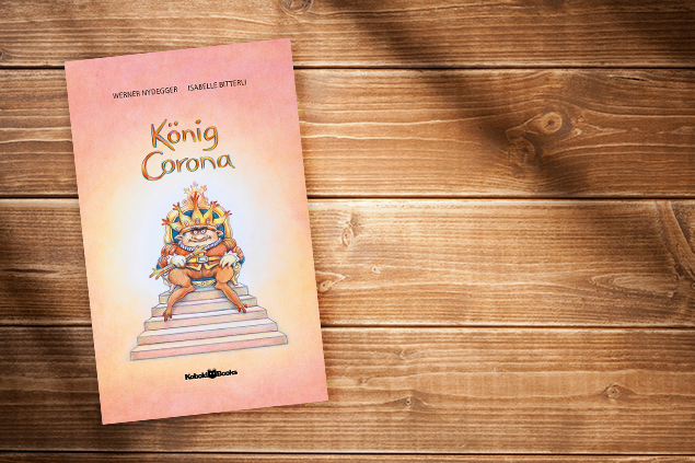 Isabelle Bitterli: König Corona (Kobold-Books)