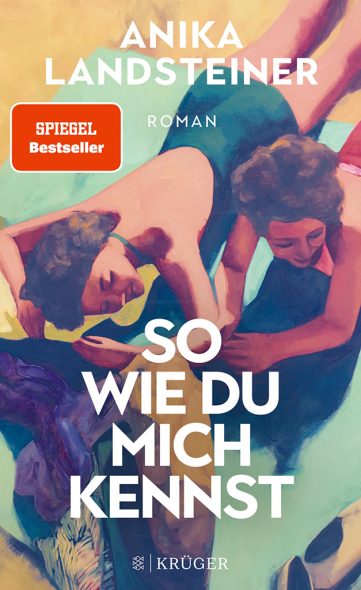 "So wie du mich kennst" von Anika Landsteiner (Cover: Krüger Verlag)