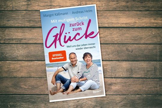 Margot Käßmann und Andreas Helm: Mit mutigem Schritt zurück zum Glück (Bene)