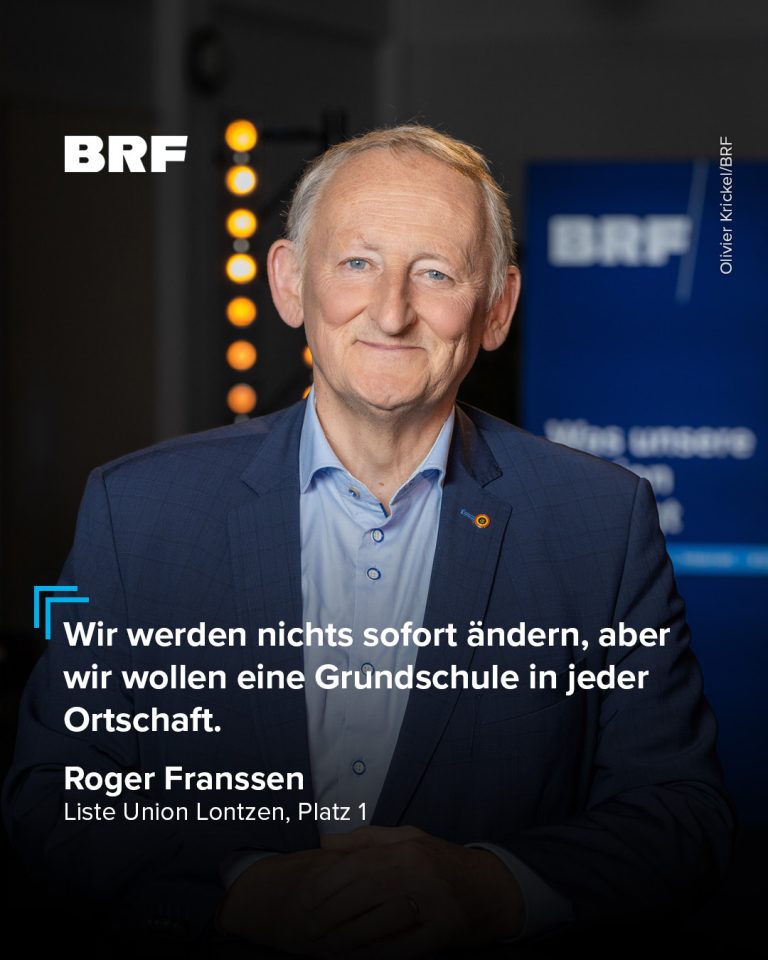 Roger Franssen (Liste Union Lontzen) - auf dem Bild steht folgendes Zitat: "Wir werden nichts sofort ändern, aber wir wollen eine Grundschule in jeder Ortschaft."