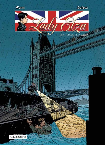 "Lady Elza, Band 1: Die Affäre Claudius", von Jean Dufaux und Philippe Wurm