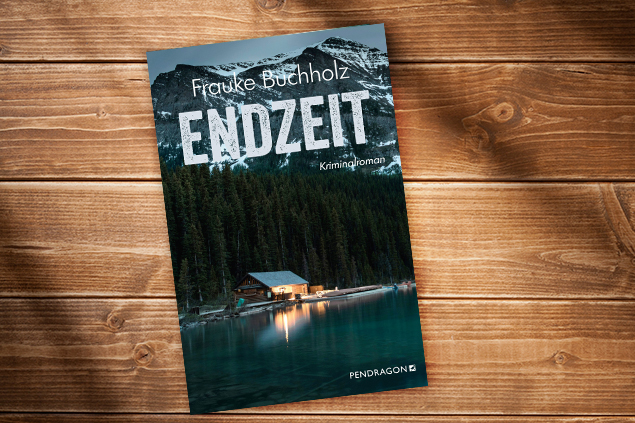 Cover vom neuen Thriller von Frauke Buchholz, "Endzeit"