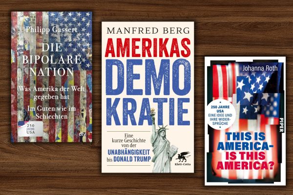 Die drei Bücher zum Thema "250 Jahre USA"
